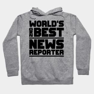 2nd best news reporter Hoodie